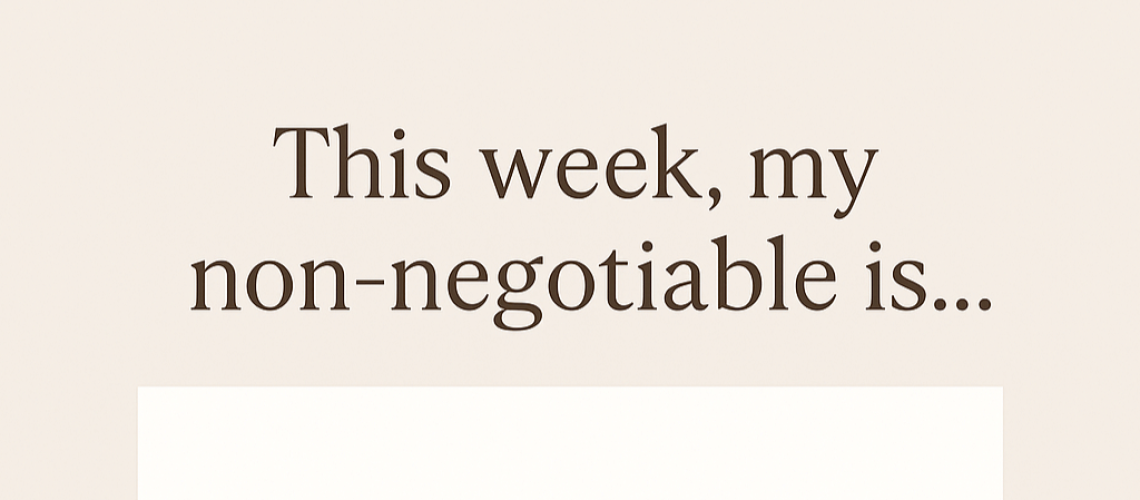 Non negotiable items